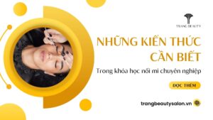 Nhung kien thuc can biet trong khoa hoc noi mi chuyen nghiep