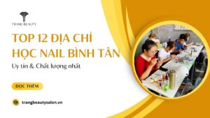 hoc nail binh tan