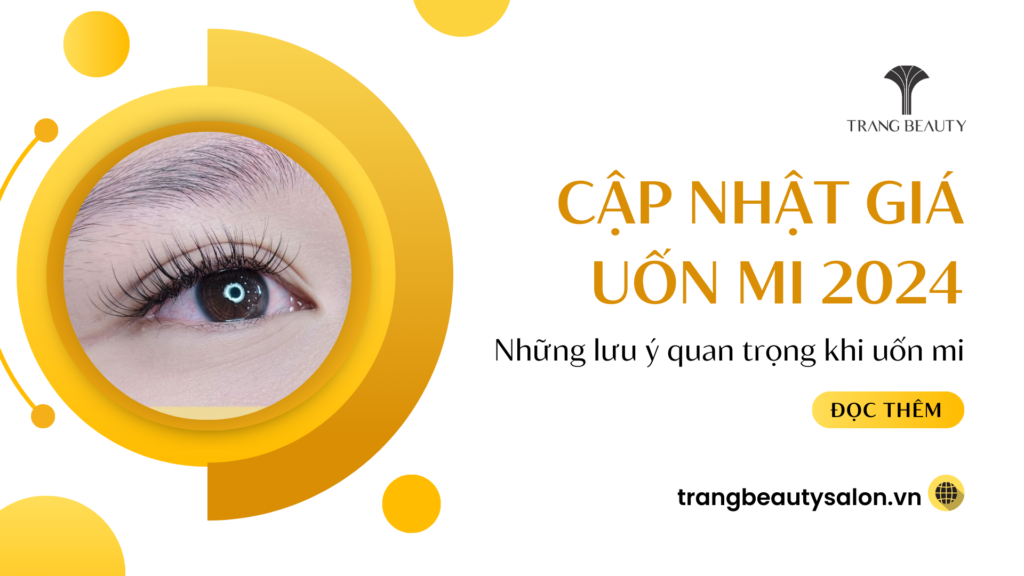 Uốn mi bao nhiêu tiền? Cập nhật giá uốn mi 2024: Những lưu ý quan trọng khi uốn mi 1 uon mi bao nhieu tien